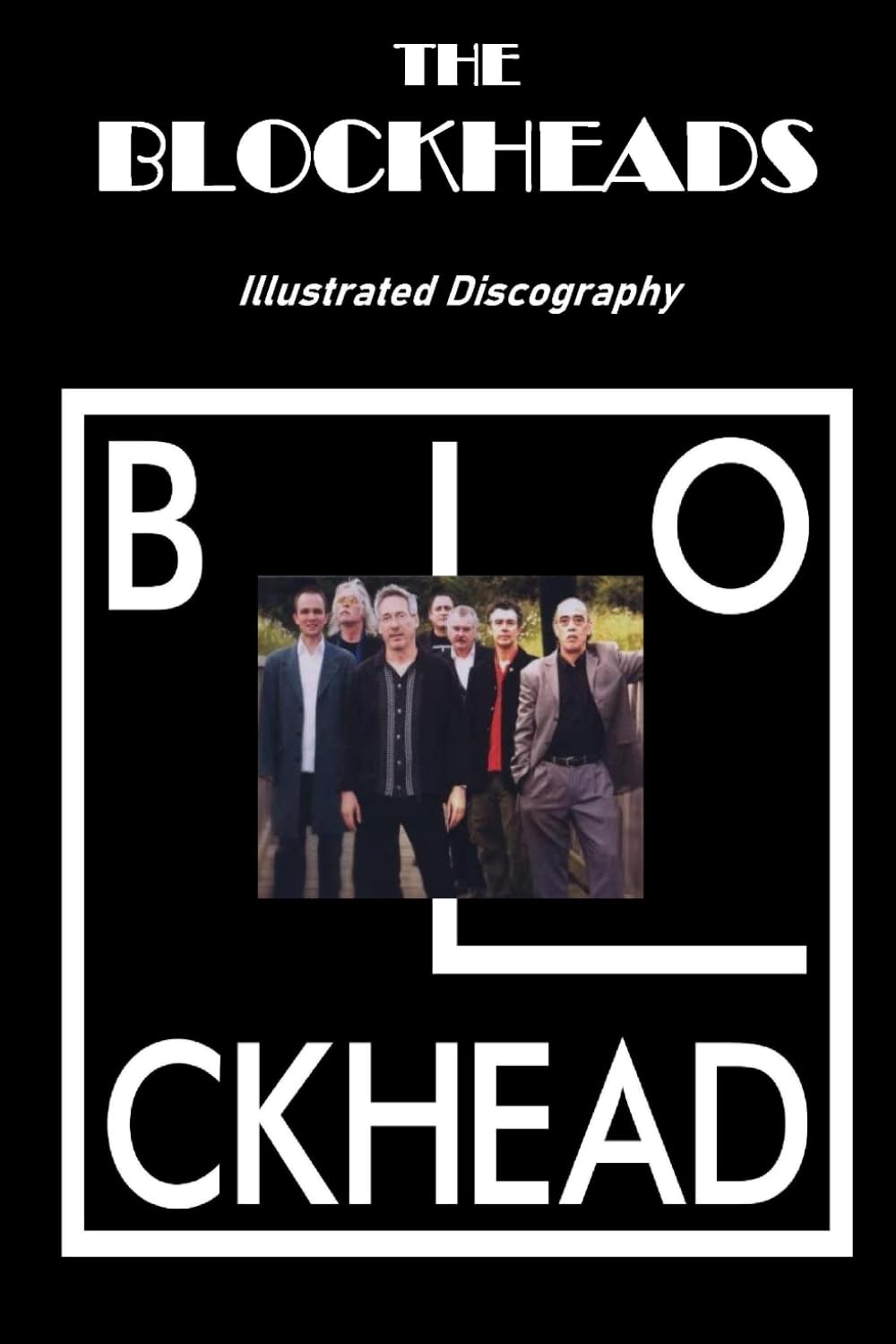 The Blockheads: Illustrated Discography