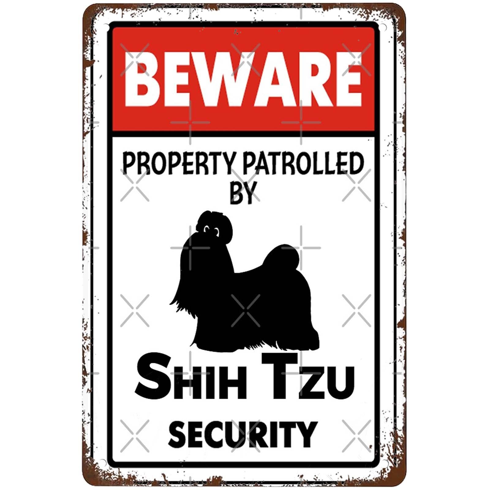 8x12 Inch Metal Sign Featuring Elegant Beware Property Patrolled By Shih Tz