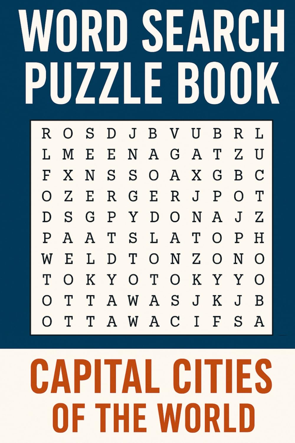 Word Search Puzzle Book: Capitals of the World (Easy Word Search Puzzle Books)