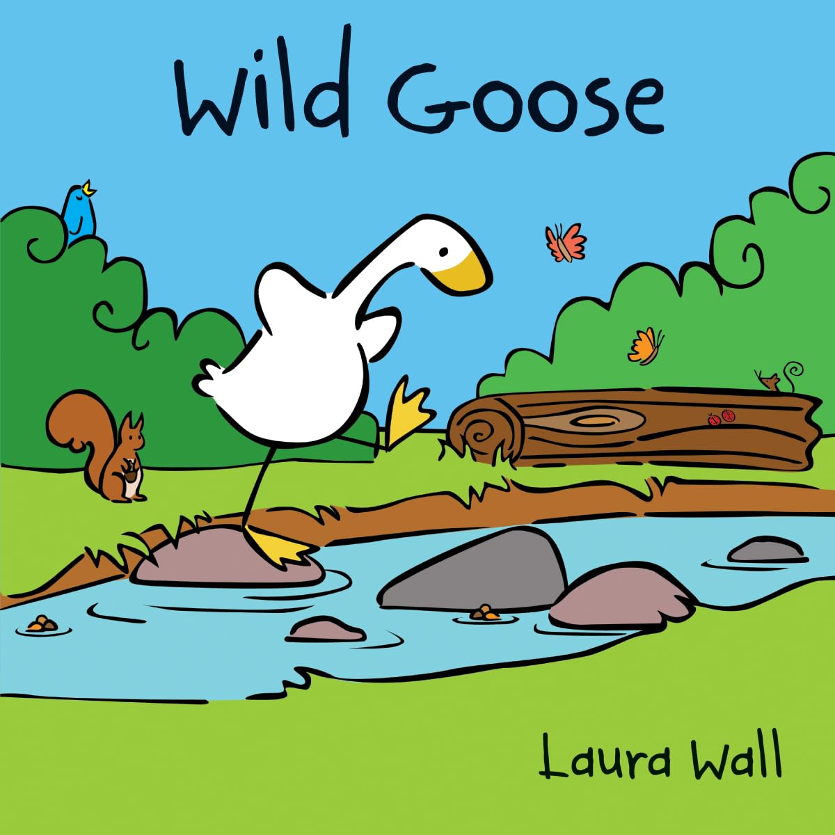 Wild Goose: 8 (Goose by Laura Wall)