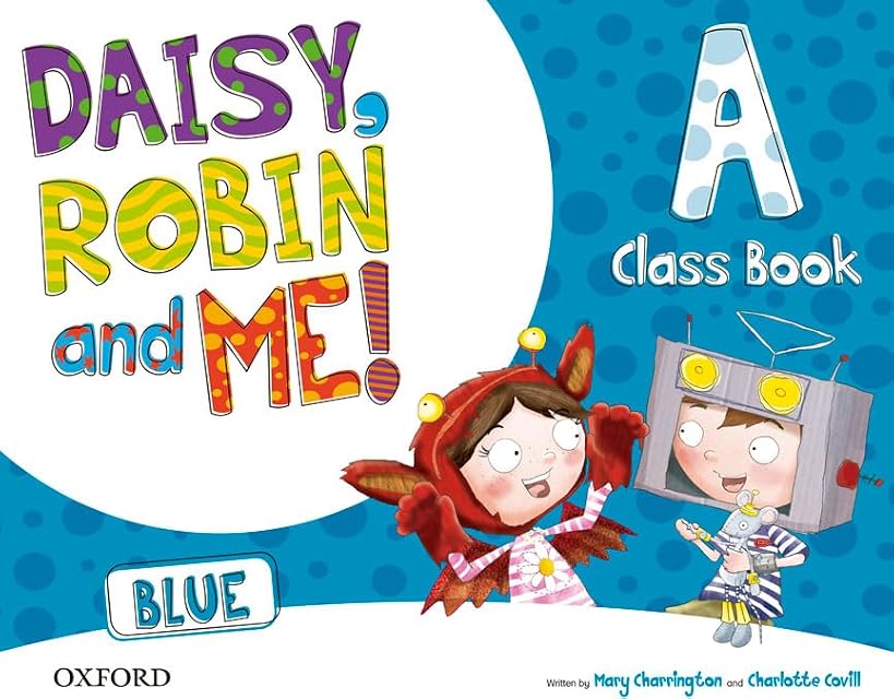 Portada de Daisy Robin and Me: A Blue Course Book Pack Infantil