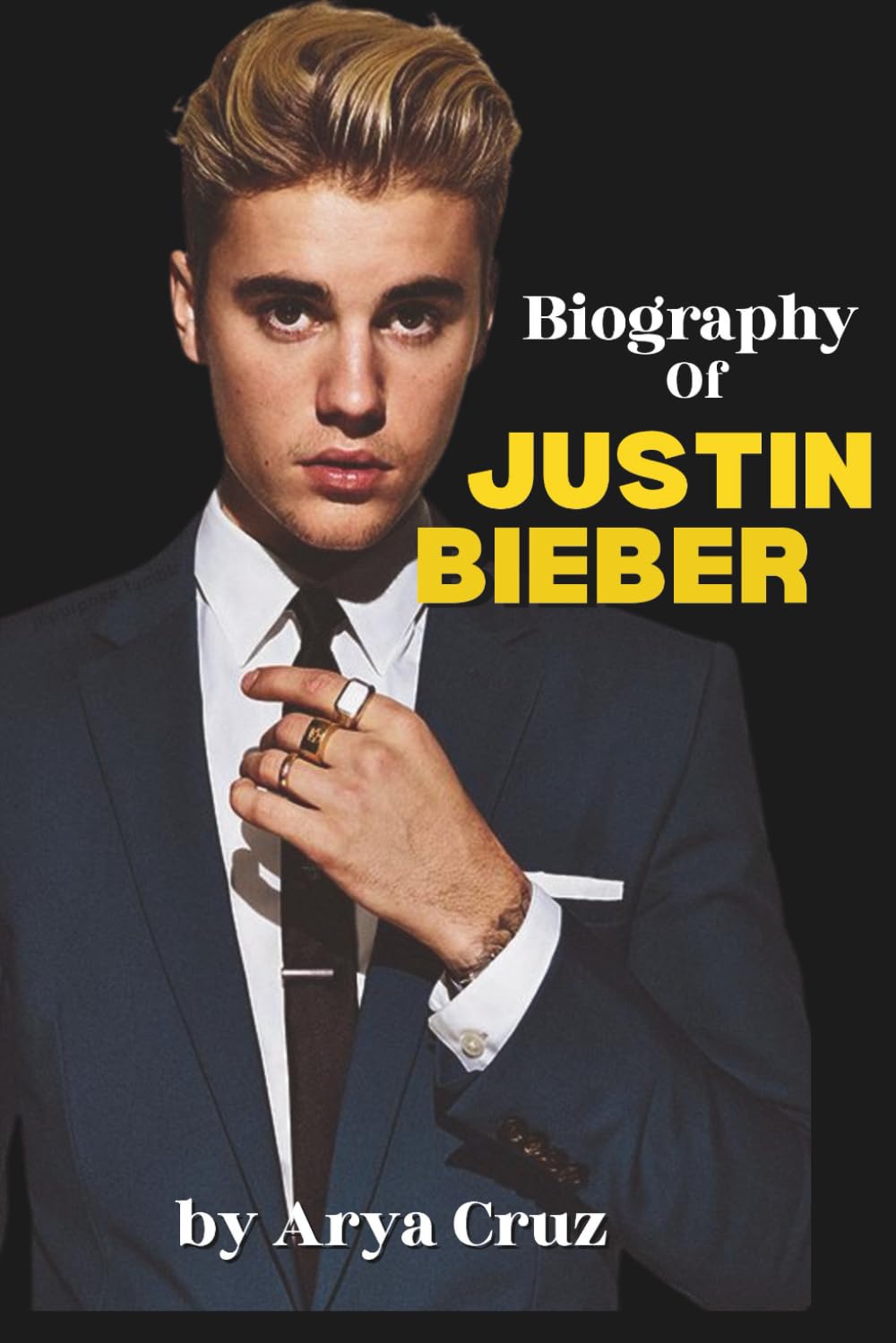 BIOGRAPHY OF JUSTIN BIEBER: From YouTube to Redemption: The Justin Bieber Story