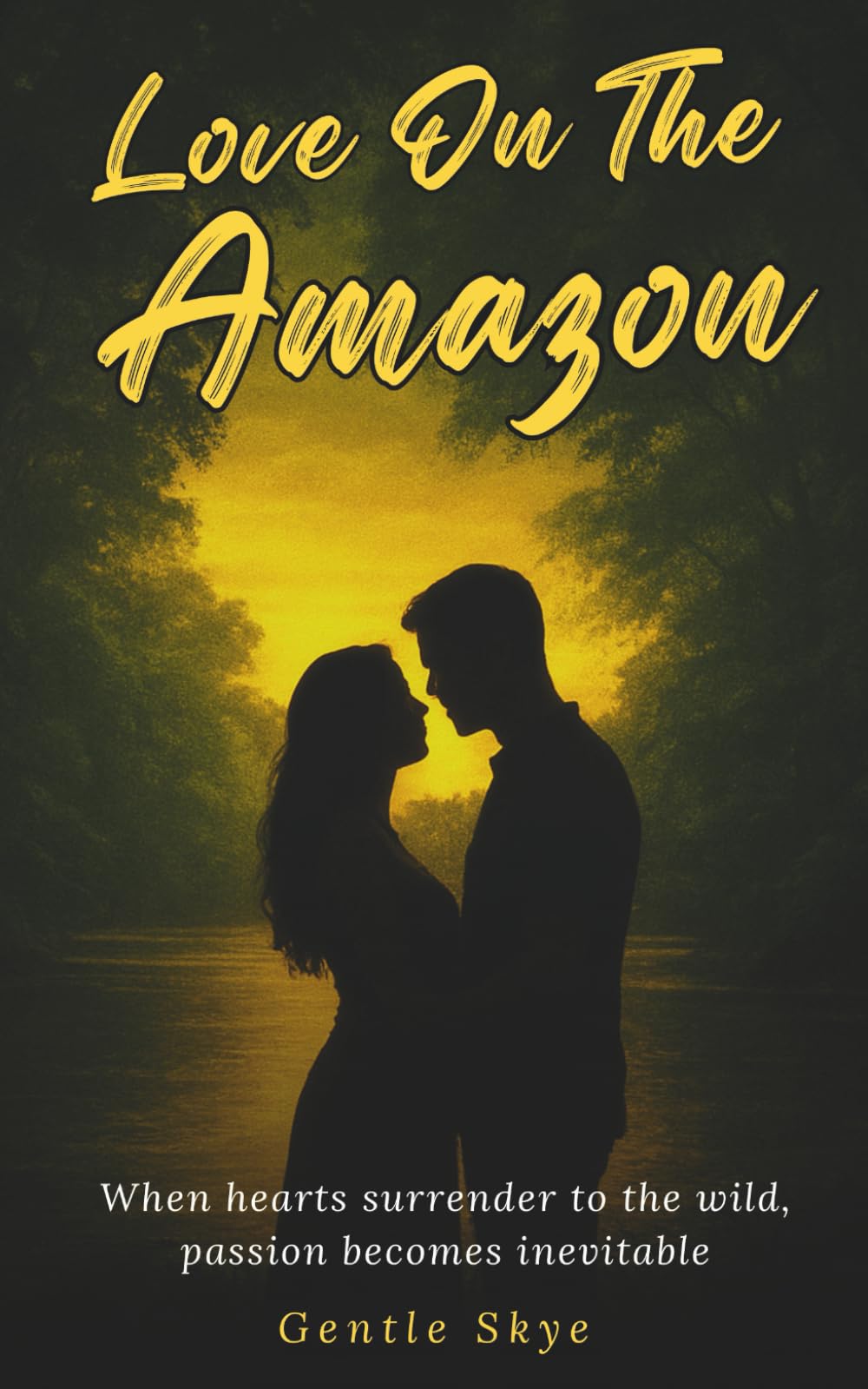 Love on the Amazon: When hearts surrender to the wild, passion becomes inevitable (Passport to Love)