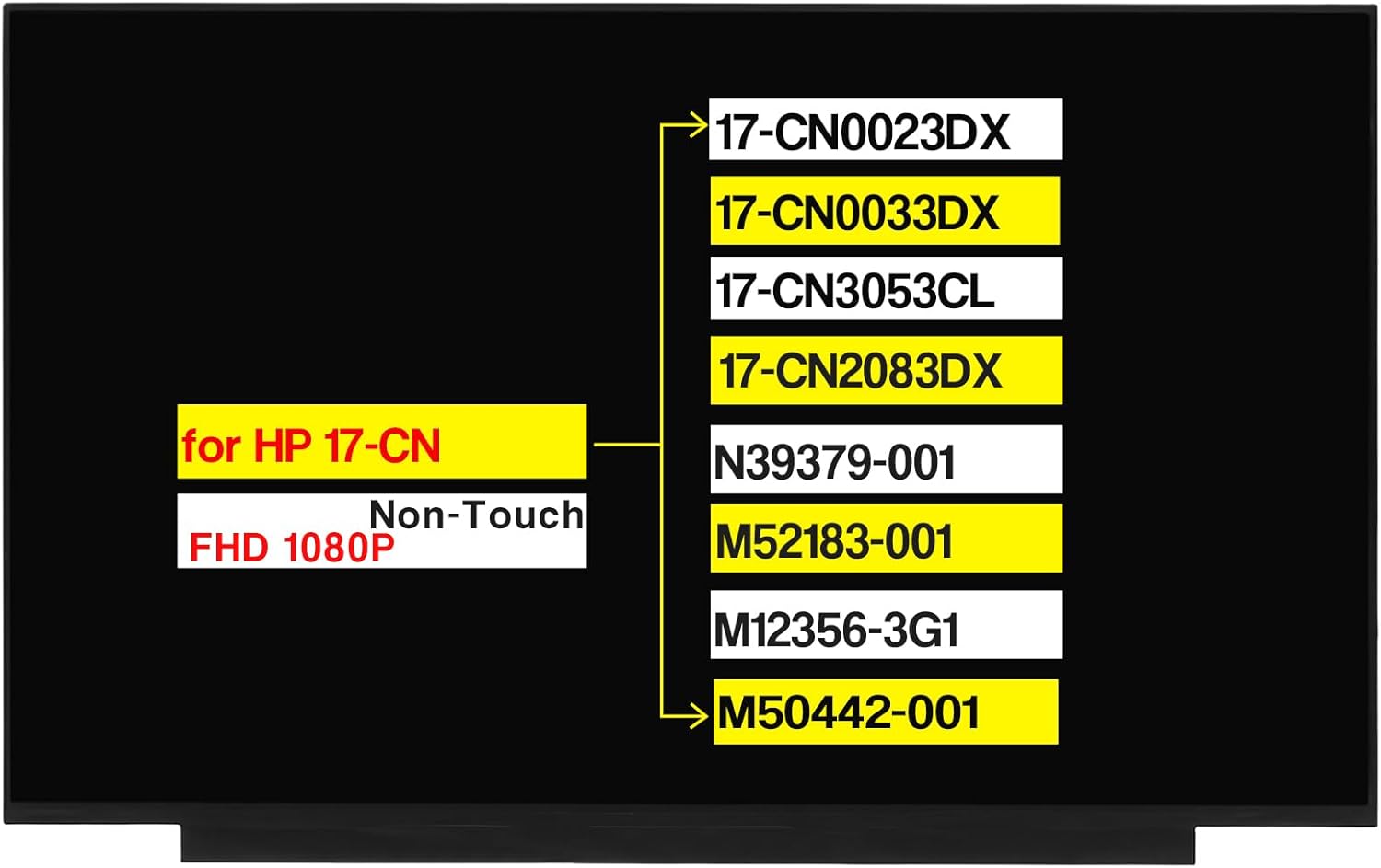 17.3" Replacement for HP 17-CN 17-CN0023DX 17-CN0033DX 17-CN3053CL 17-CN2083DX N39379-001 M52183-001 M12356-3G1 M50442-001 FHD 1920x1080 30 Pins Screen LCD Display Panel