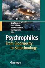 Psychrophiles: From Biodiversity to Biotechnology