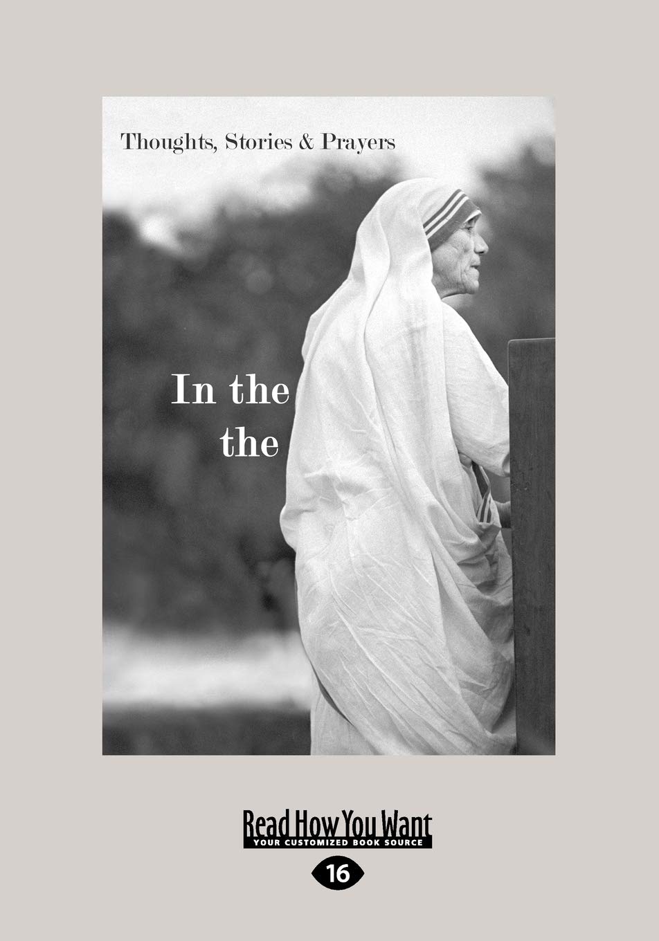 In the Heart of the World: Thoughts, Stories and Prayers