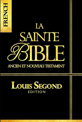 La Bible : La Sainte Bible contenant les saintes écritures Ancien et Nouveau Testament (Edition Française Louis Segond ) :-« Bien-aimés, aimons-nous les uns les autres. (French Edition)