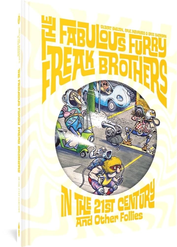 Amazon.com: The Fabulous Furry Freak Brothers In the 21st