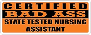 3x8 in Magnet Certified Bad Ass State Tested Nursing Assistant | Occupation, Job, Career Gift idea | Weatherproof Magnet for Car, Truck, Toolbox, Lunchbox, Mechanic, Locker