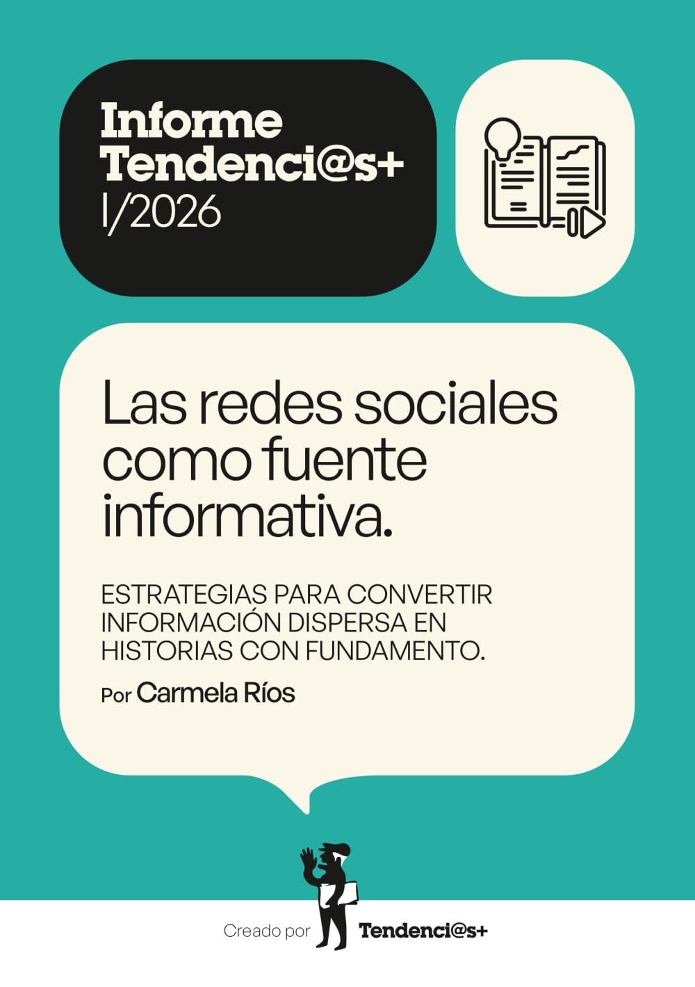 Las redes sociales como fuente informativa: Estrategias para convertir información dispersa en historias con fundamento