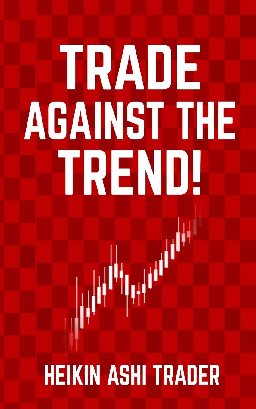 Independently Published Trade Against the Trend!