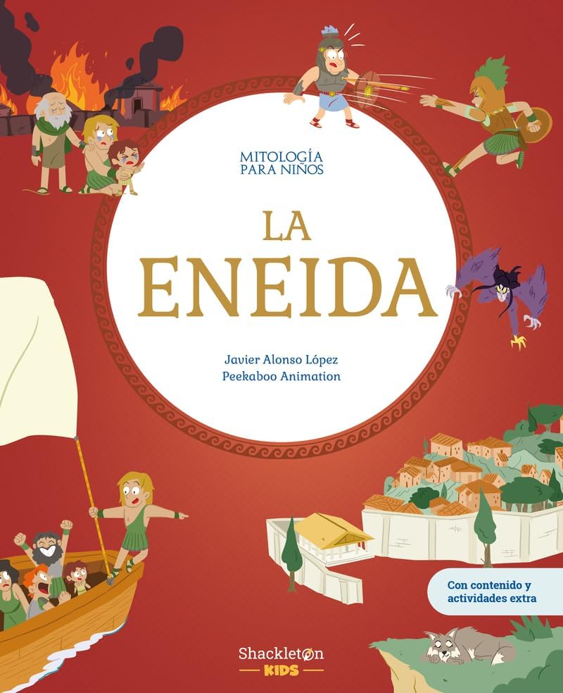 La Eneida: Libro infantil con juegos y actividades extra | Las mejores historias de la mitología griega y romana, convertidas en preciosos cuentos para niños.: 7 (Mitología para niños)