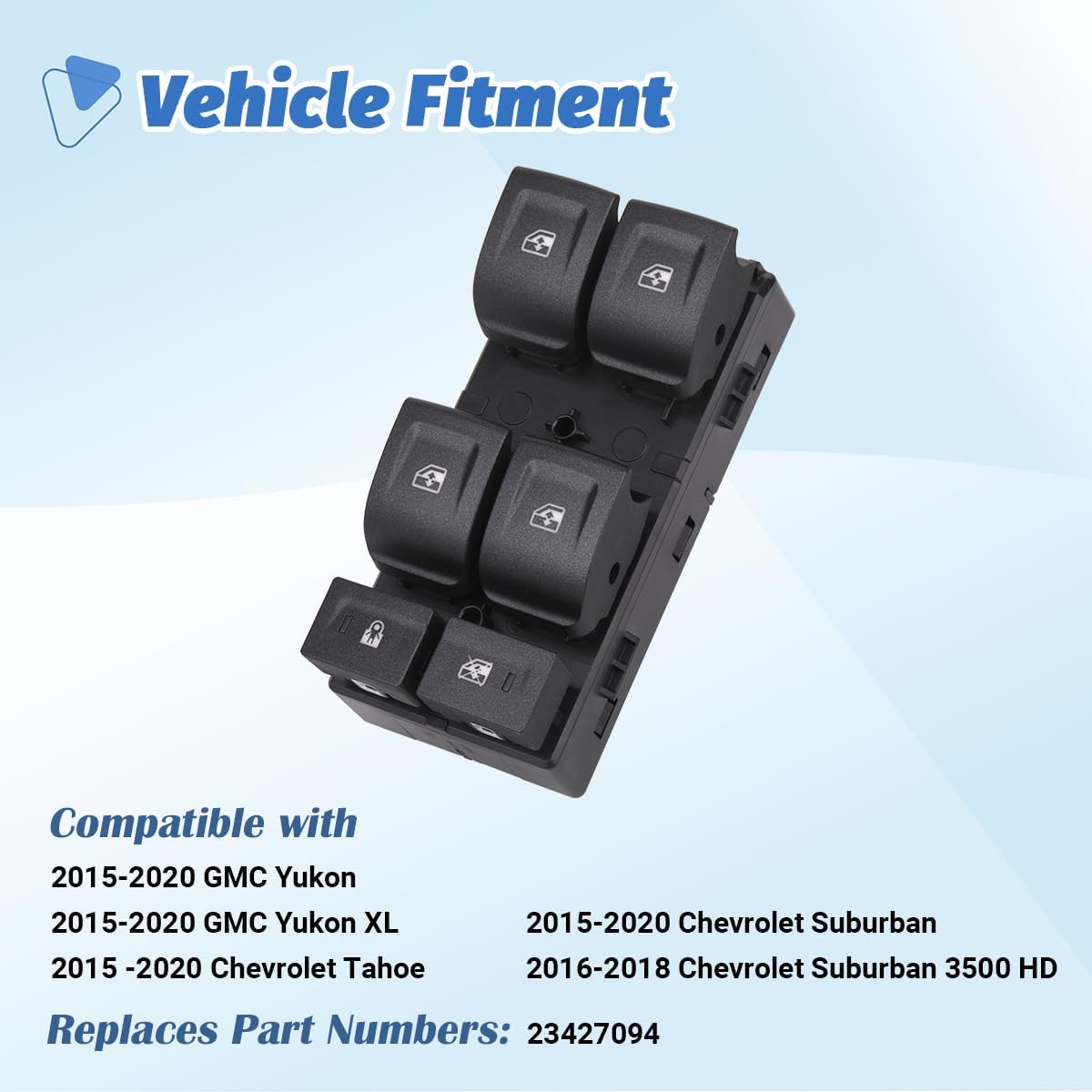 Master Power Window Switch Control Button Driver Side Compatible with 2015-2020 Chevrolet Tahoe/Suburban/GMC Yukon/Yukon XL, 2016-2018 Suburban 3500, Replacement OEM 23427094, 6 Buttons 12 Pins