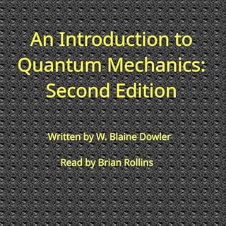 An Introduction to Quantum Mechanics: Second Edition cover art