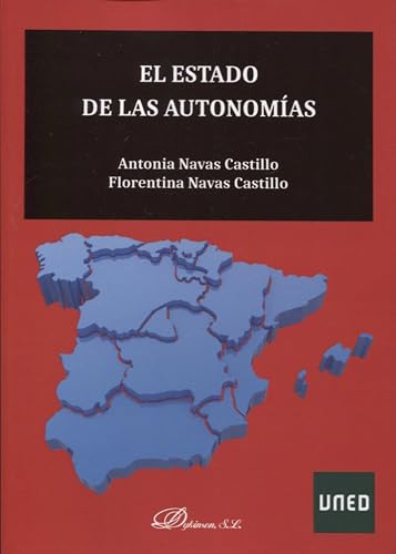 El Estado de las Autonomías (SIN COLECCION)