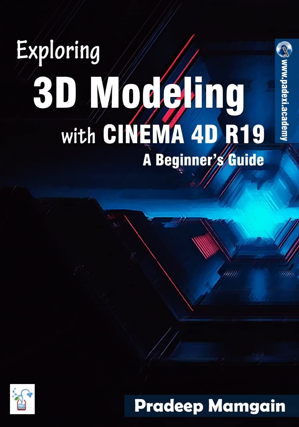 Exploring 3D Modeling with CINEMA 4D R19: A Beginner's Guide