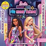 Bühne frei für große Träume. Das Original-Hörspiel zum Film: Barbie