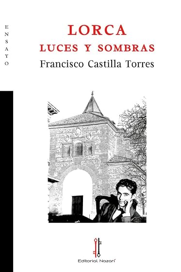 Lorca: luces y sombras
