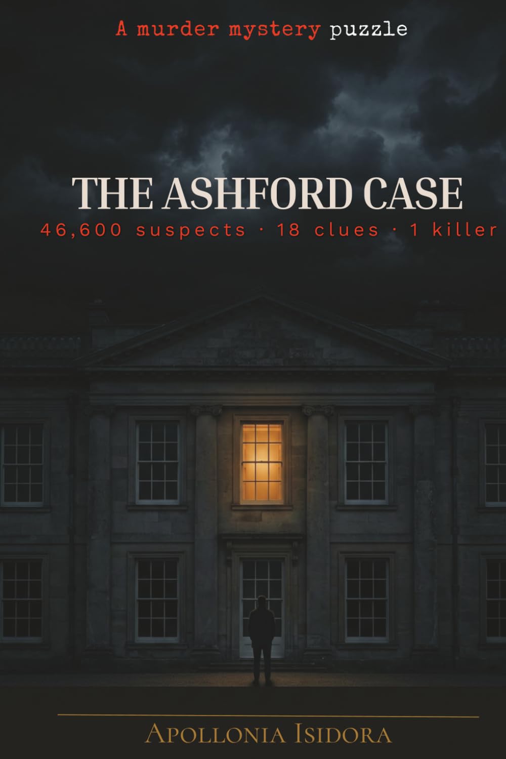 The Ashford Case: A Murder Mystery Puzzle