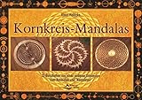 Kornkreis Mandalas: Botschaften aus einer anderen Dimension - Klaus Holitzka 