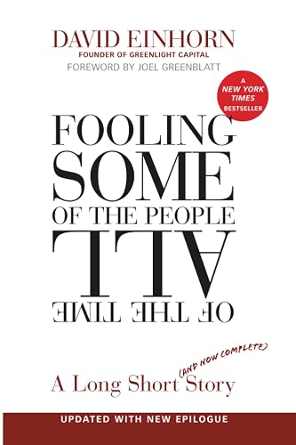 Fooling Some of the People All of the Time, A Long Short (and Now Complete) Story, Updated with New Epilogue