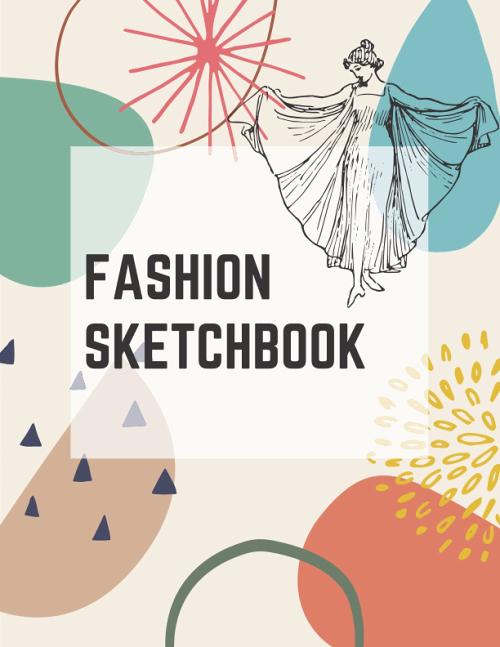 Fashion Sketchbook: Fashion Design Sketchbook Females Figures Templates Large Format 8,5'' x 11" For Girls Teens Kids Beginners Students Designers Artists