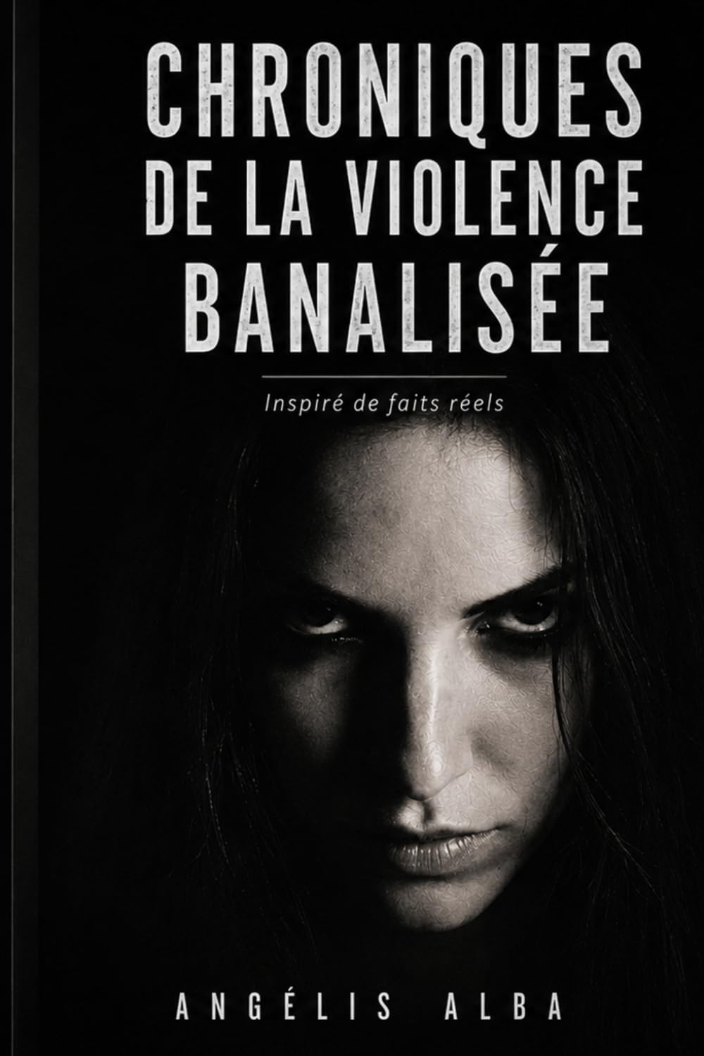 Chroniques de la violence banalisée