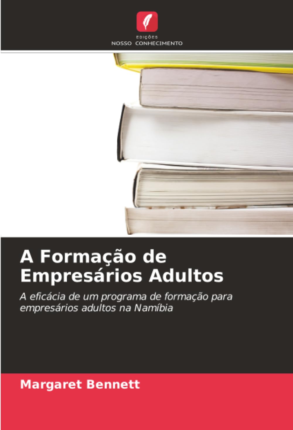 A Formação de Empresários Adultos: A eficácia de um programa de formação para empresários adultos na Namíbia