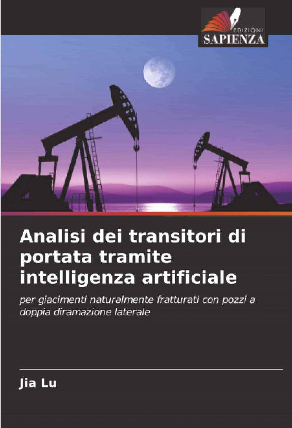Analisi dei transitori di portata tramite intelligenza artificiale: per giacimenti naturalmente fratturati con pozzi a doppia diramazione laterale