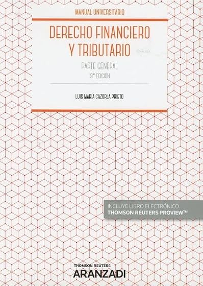 Derecho Financiero y Tributario : Parte General
