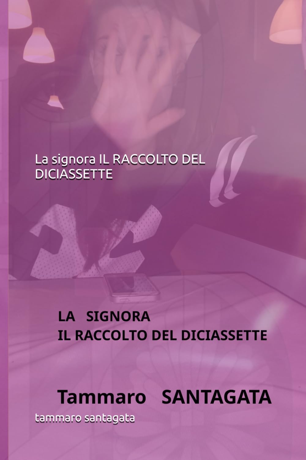 La signora IL RACCOLTO DEL DICIASSETTE