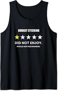 Budget Sticking One Star Did not enjoy, Wouldn't Recommend Tank Top