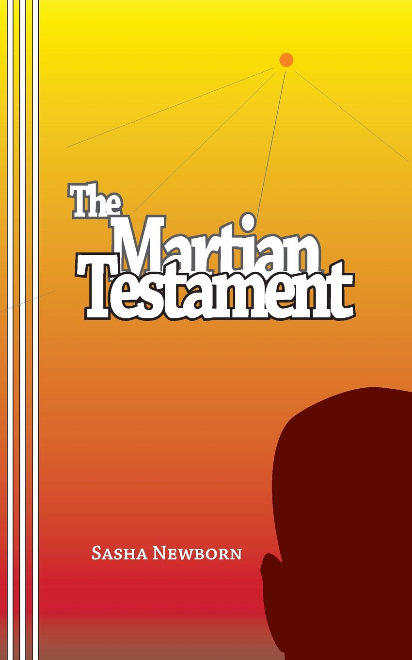 The Martian Testament: by Alexander Castle