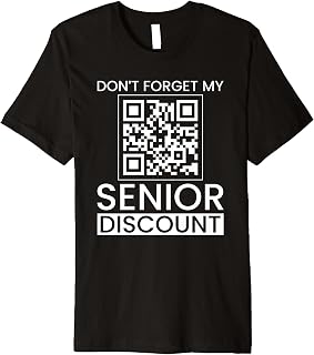 Senior Citizen Elderly Retirement Senior Discount Premium T-Shirt