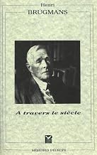 A travers le siecle
