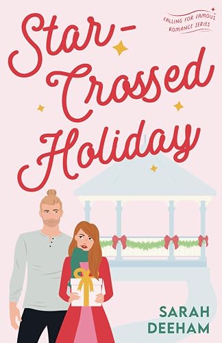 Star-Crossed Holiday: A Celebrity Christmas Romance