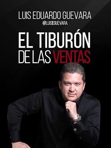 El tiburón de las ventas (Spanish Edition)