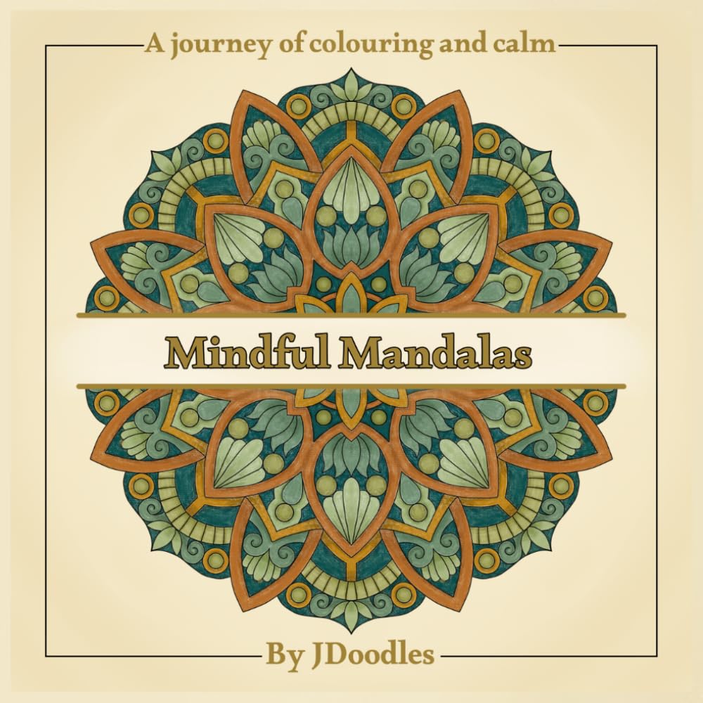 Mindful Mandalas: A Journey of Colouring and Calm
