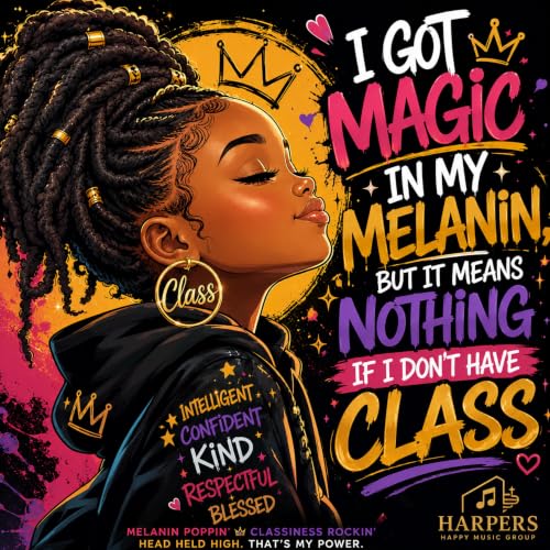 Melanin & Class