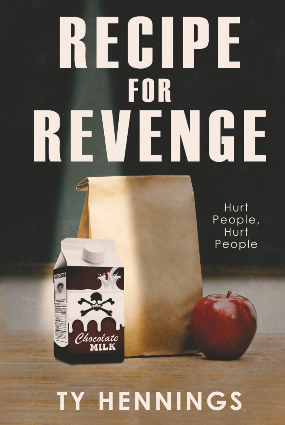 Recipe for Revenge: Hurt People, Hurt People