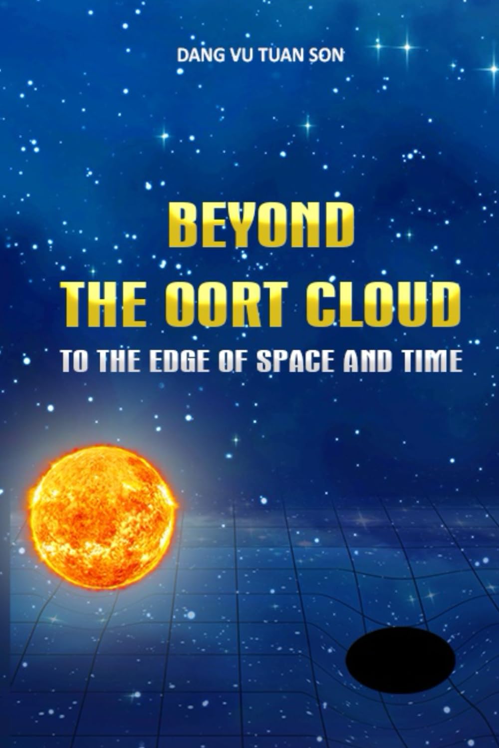 Beyond The Oort Cloud: To the edge of Space and Time