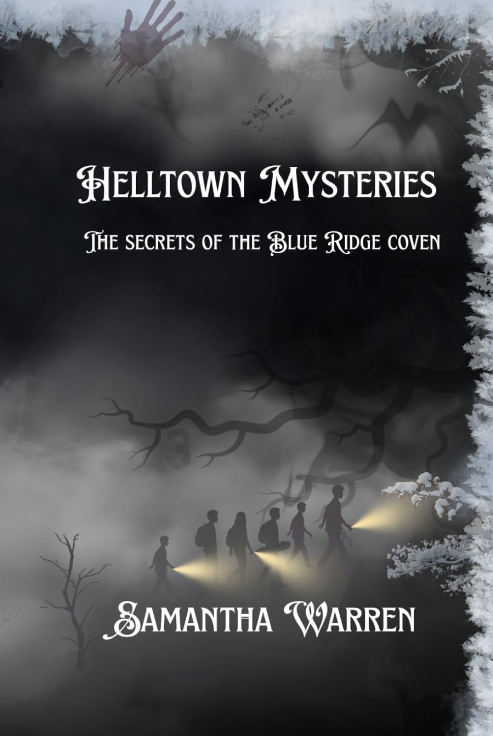 Helltown Mysteries: The Secrets of the Blue Ridge Coven      Hardcover – March 29, 2026