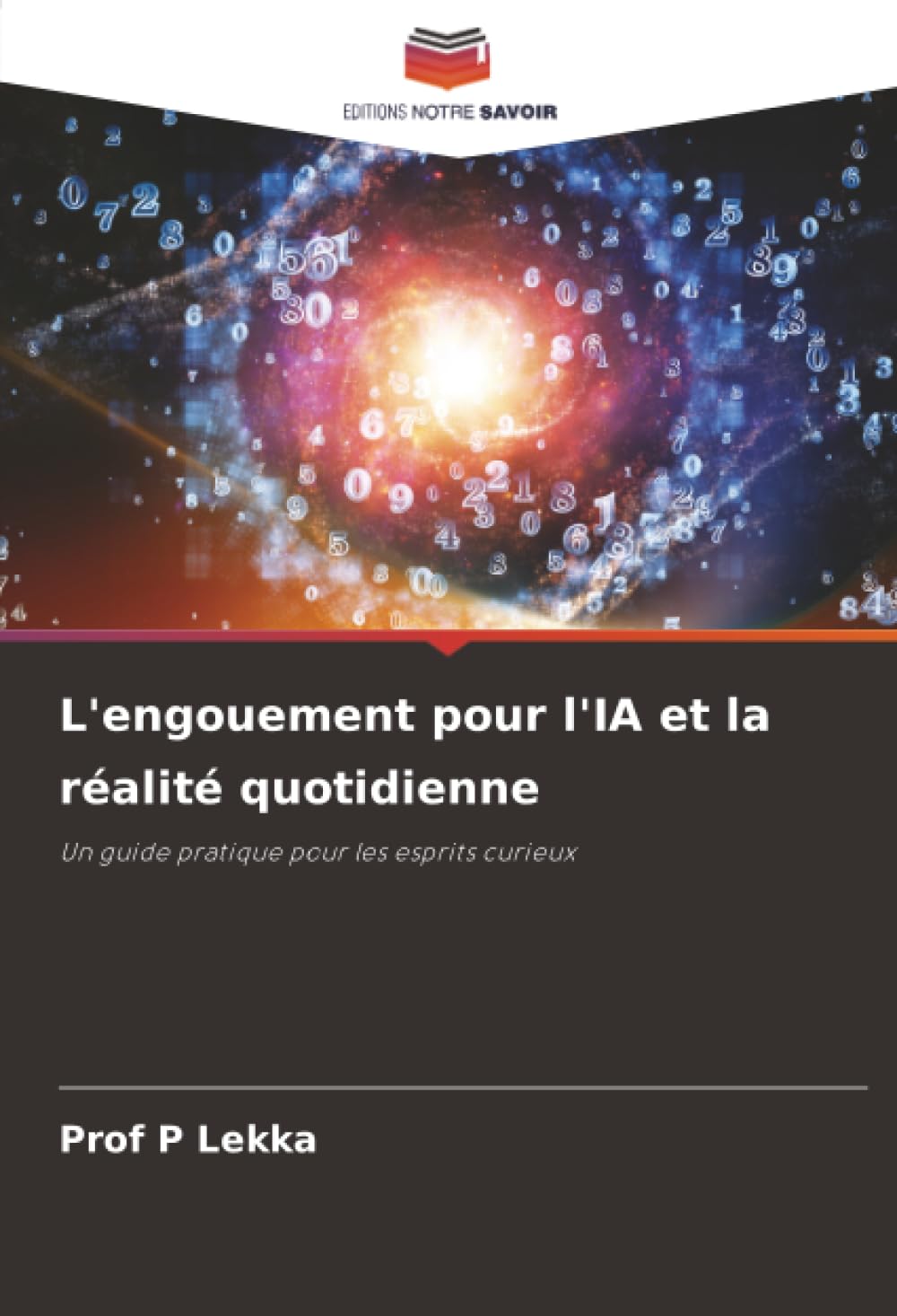 L'engouement pour l'IA et la réalité quotidienne: Un guide pratique pour les esprits curieux