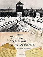 J'Ai Vecu Les Camps de Concentration 2747051382 Book Cover