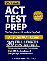 Vista 1 de ACT Test Prep The Complete and Fully Updated Prep Book to Ace the ACT Exam with Full-Length Practice Tests and Easy-to-Follow Explanations