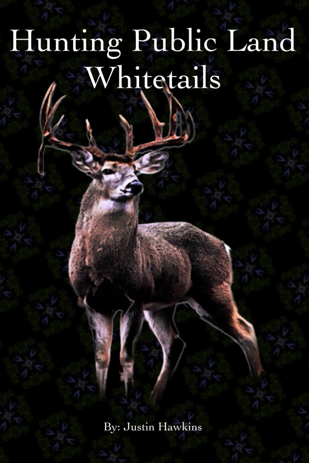 How To Hunt Mature Bucks On Public Land