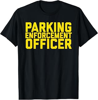 Parking Enforcement Officer Police Uniform PEO Meter Maid T-Shirt