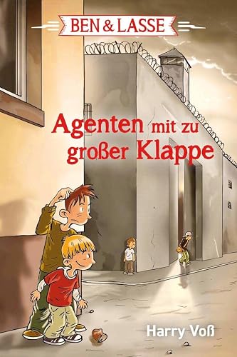Ben &amp; Lasse - Agenten mit zu großer Klappe
