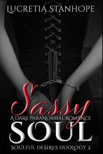 Sassy Soul: A Dark Paranormal Villain Romance