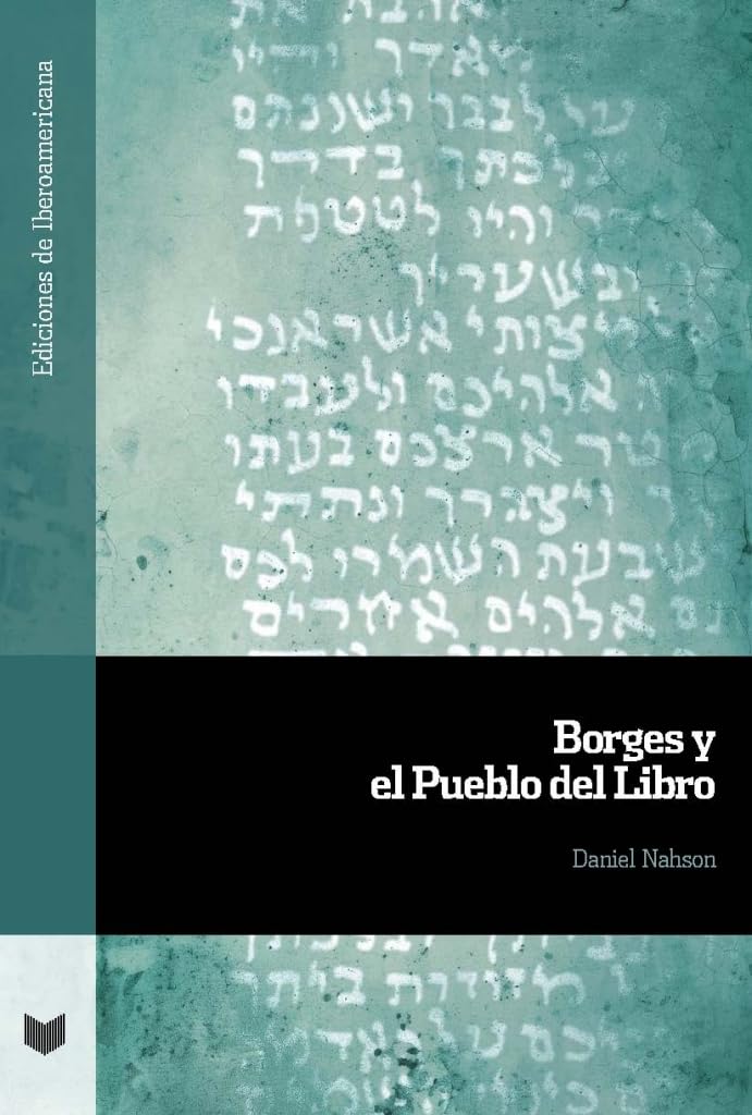Borges y el Pueblo del Libro: 173 (Ediciones de Iberoamericana)